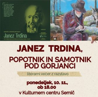 Slika dogodka Janez Trdina, popotnik in samotnik pod Gorjanci