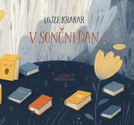 Slika dogodka Lojze Krakar: V sončni dan