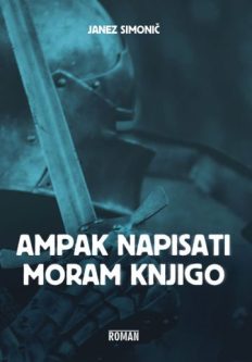 Slika dogodka Janez Simonič: Ampak napisati moram knjigo