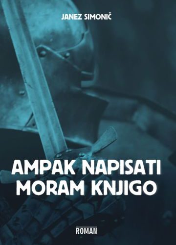 Slika dogodka Janez Simonič: Ampak napisati moram knjigo