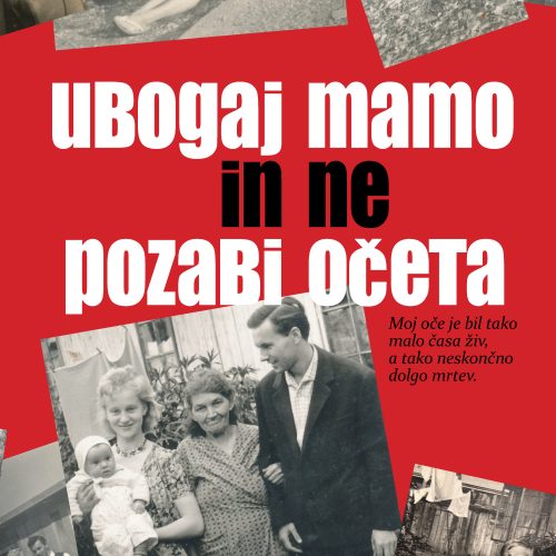 Slika dogodka Violeta Tomić: Ubogaj mamo in ne pozabi očeta